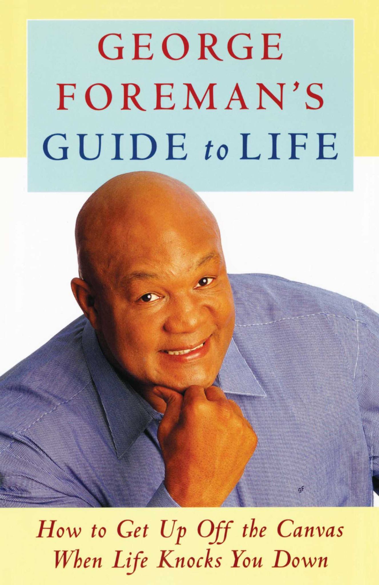 George Foreman's Guide to Life Cover Image