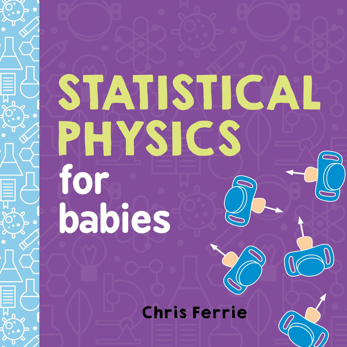 Statistical Physics for Babies Cover Image