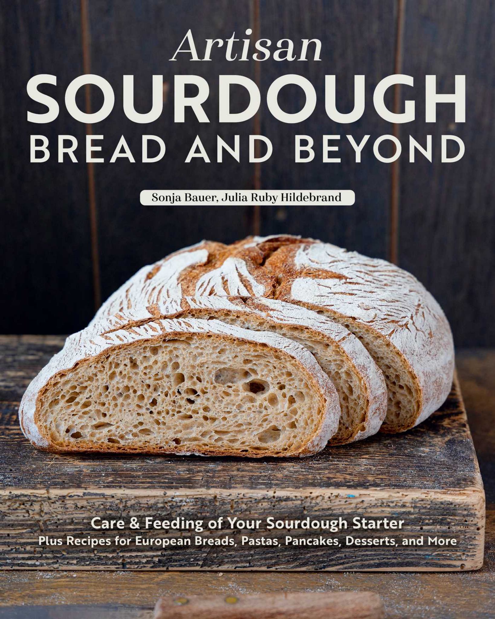 Artisan Sourdough: Bread and Beyond Cover Image