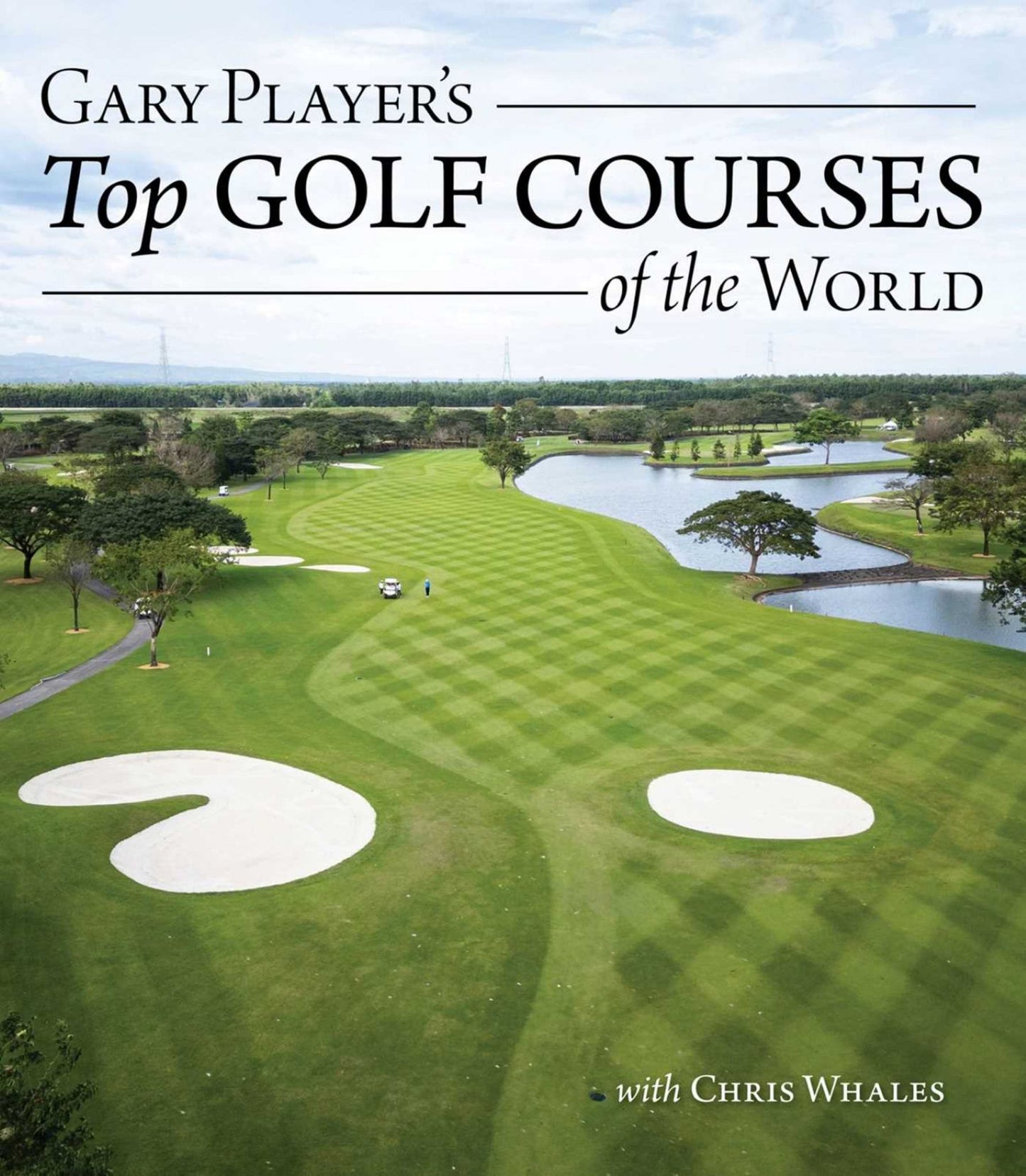 Gary Player's Top Golf Courses of the World Cover Image