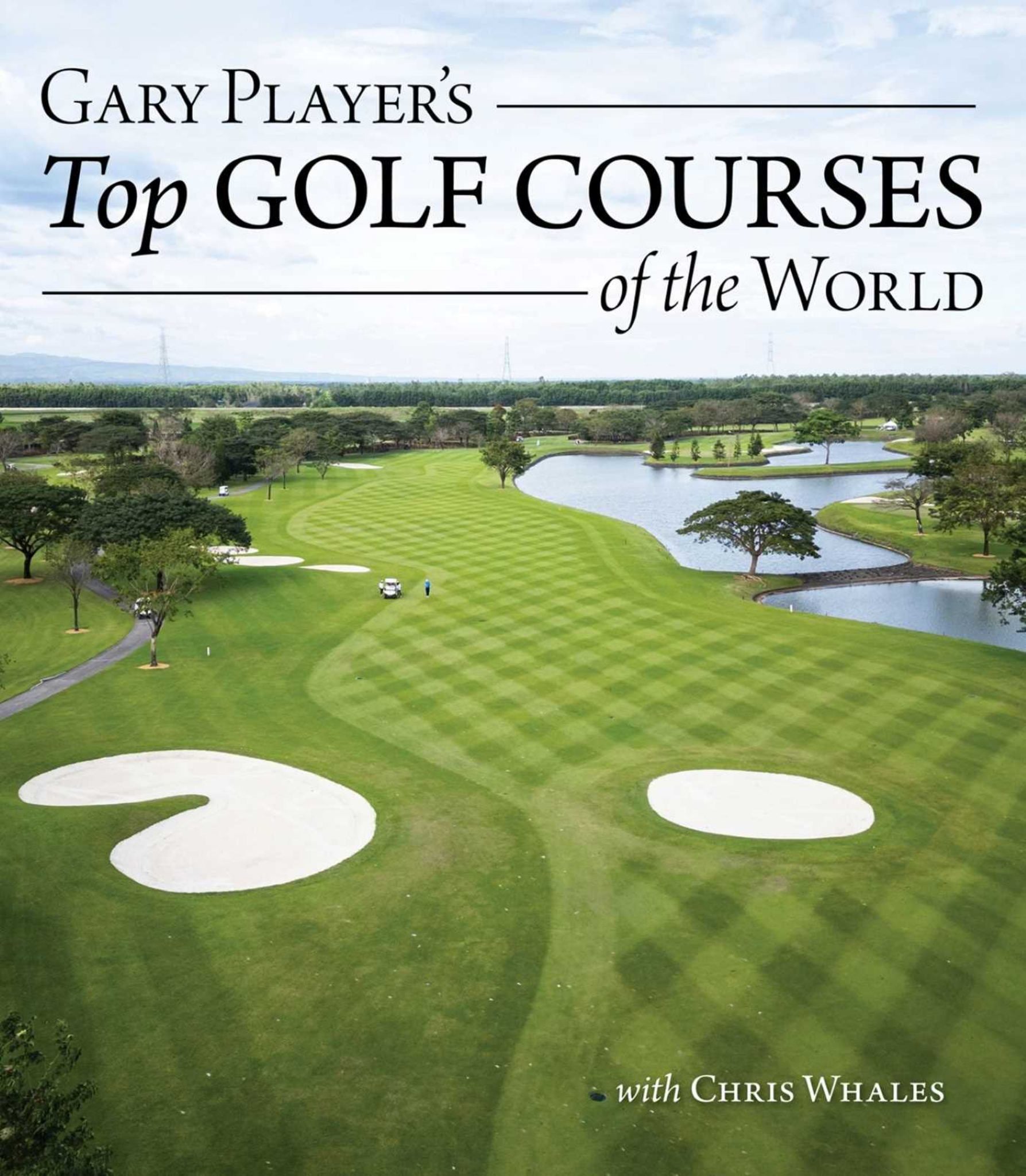 Gary Player's Top Golf Courses of the World Cover Image