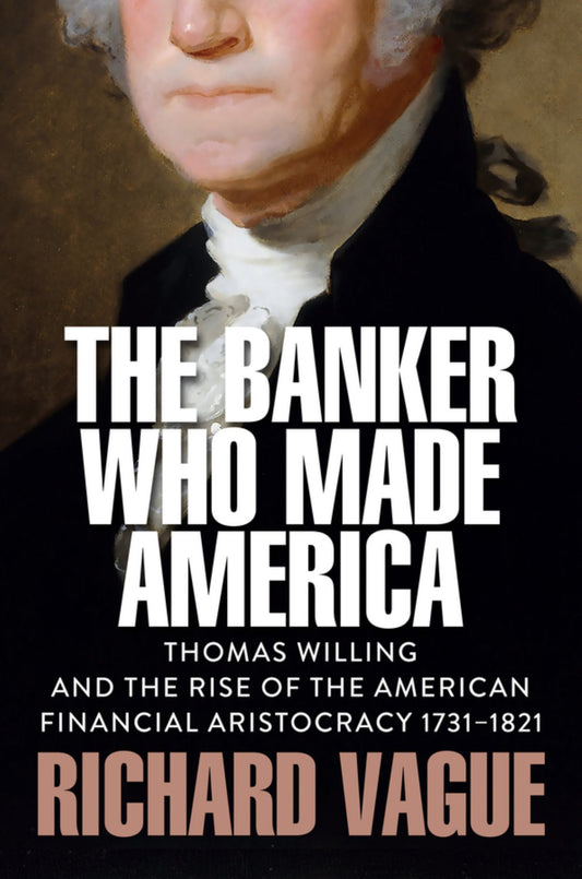 The Banker Who Made America Cover Image