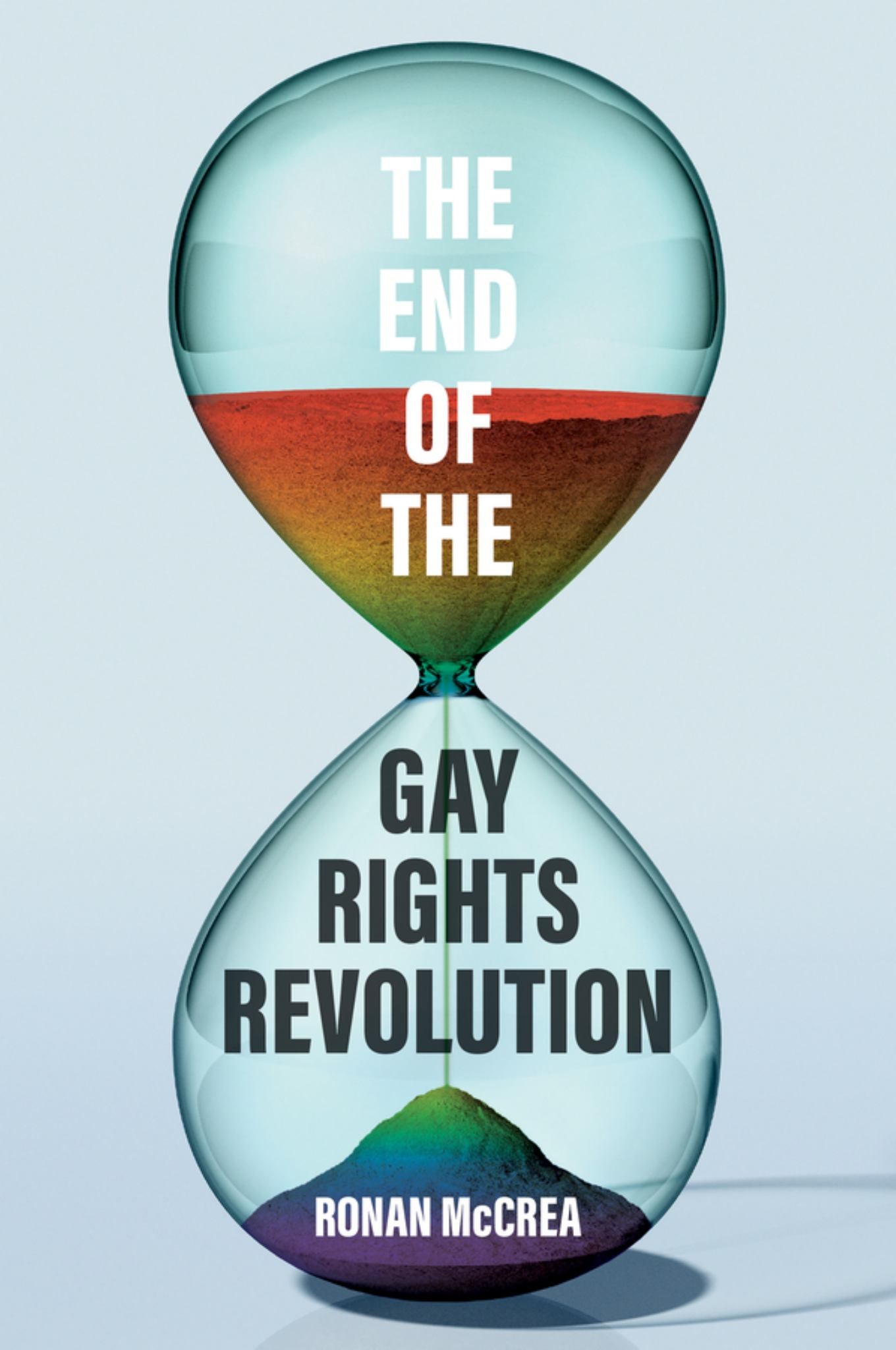 The End of the Gay Rights Revolution Cover Image