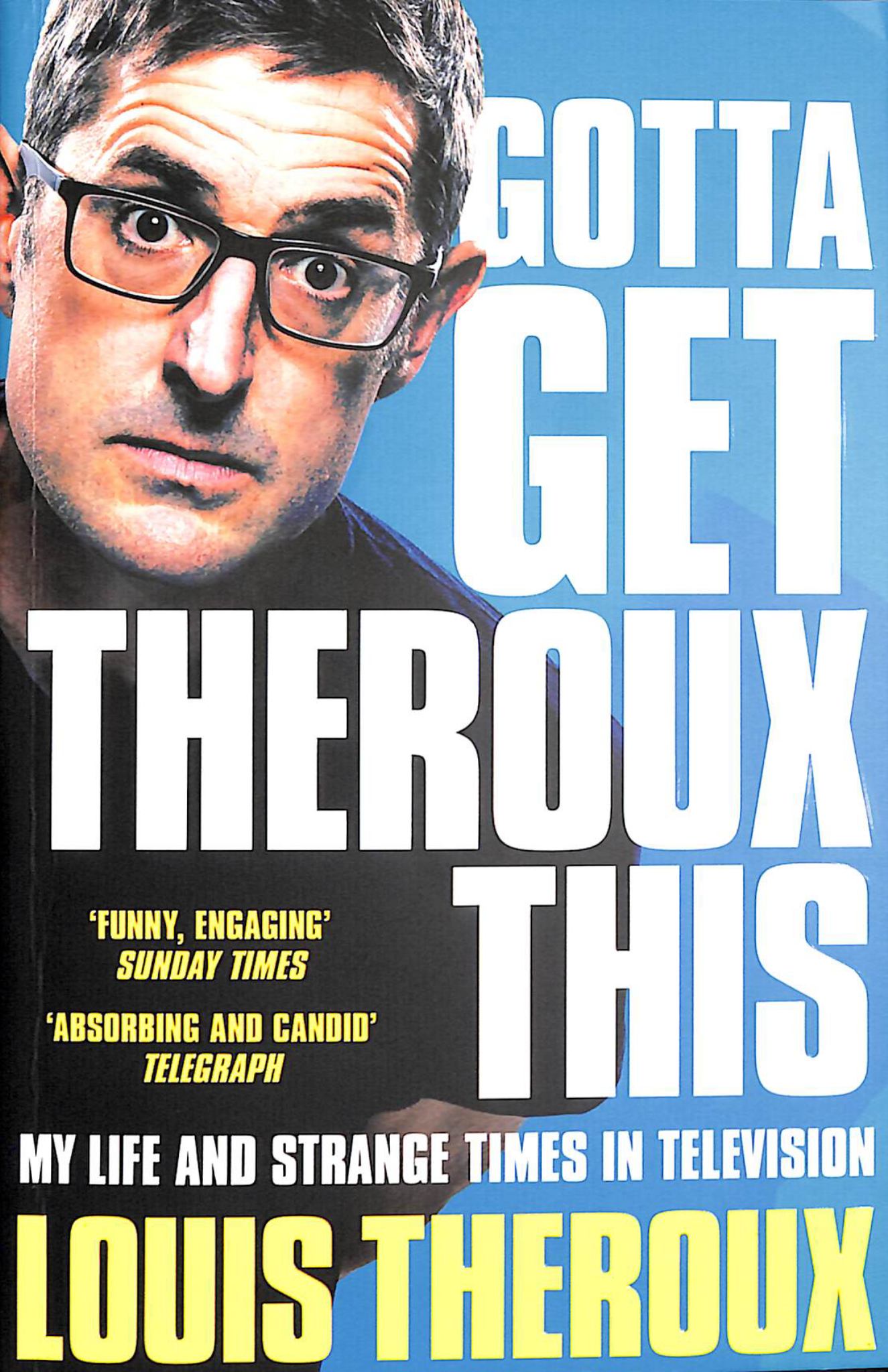 Gotta Get Theroux This Cover Image