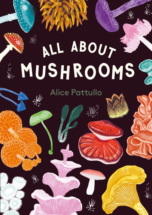 All about Mushrooms Cover Image