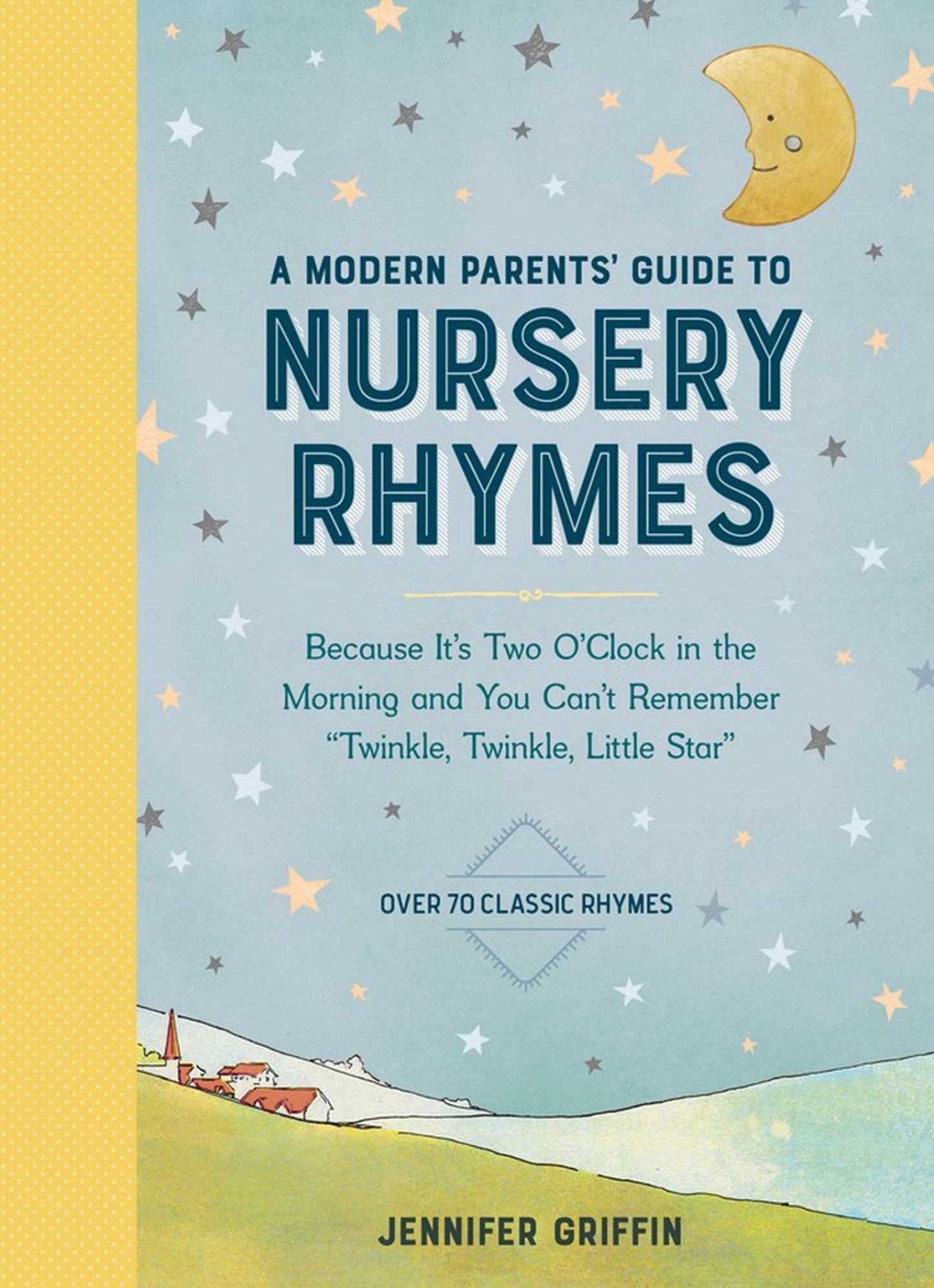 A Modern Parents' Guide to Nursery Rhymes Cover Image
