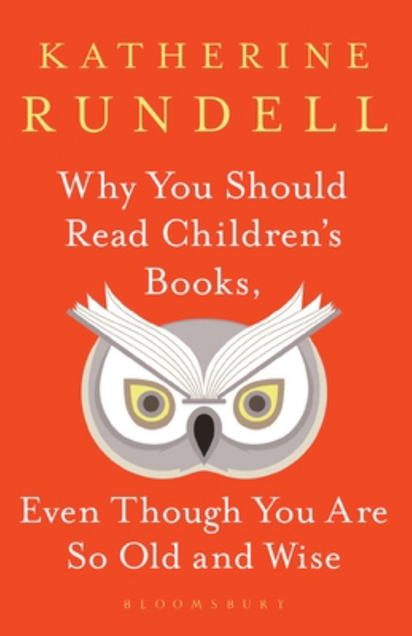 Why You Should Read Children's Books, Even Though You Are So Old and Wise Cover Image