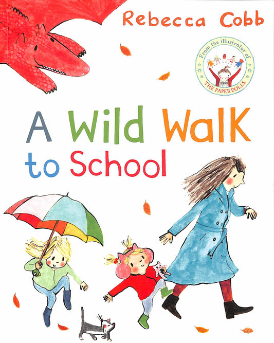 A Wild Walk to School Cover Image