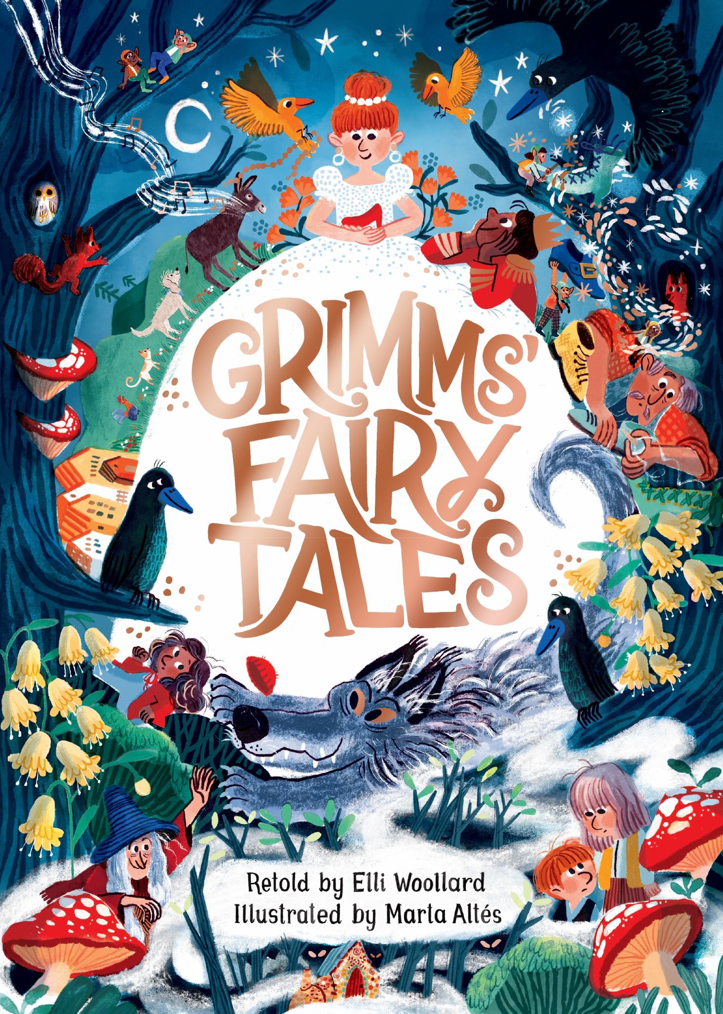 Grimms' Fairy Tales, Retold by Elli Woollard, Illustrated by Marta Altes Cover Image