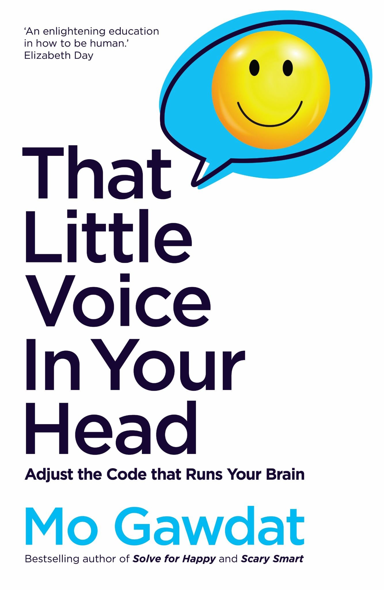That Little Voice in Your Head: Adjust the Code That Runs Your Brain Cover Image