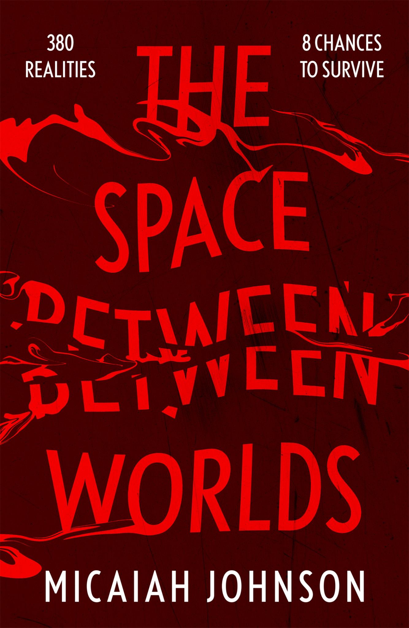 The Space Between Worlds Cover Image