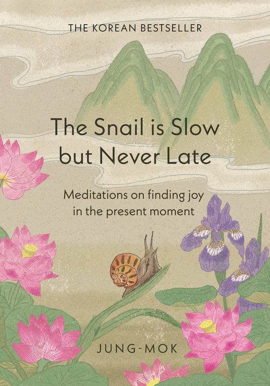 The Snail Is Slow but Never Late Cover Image
