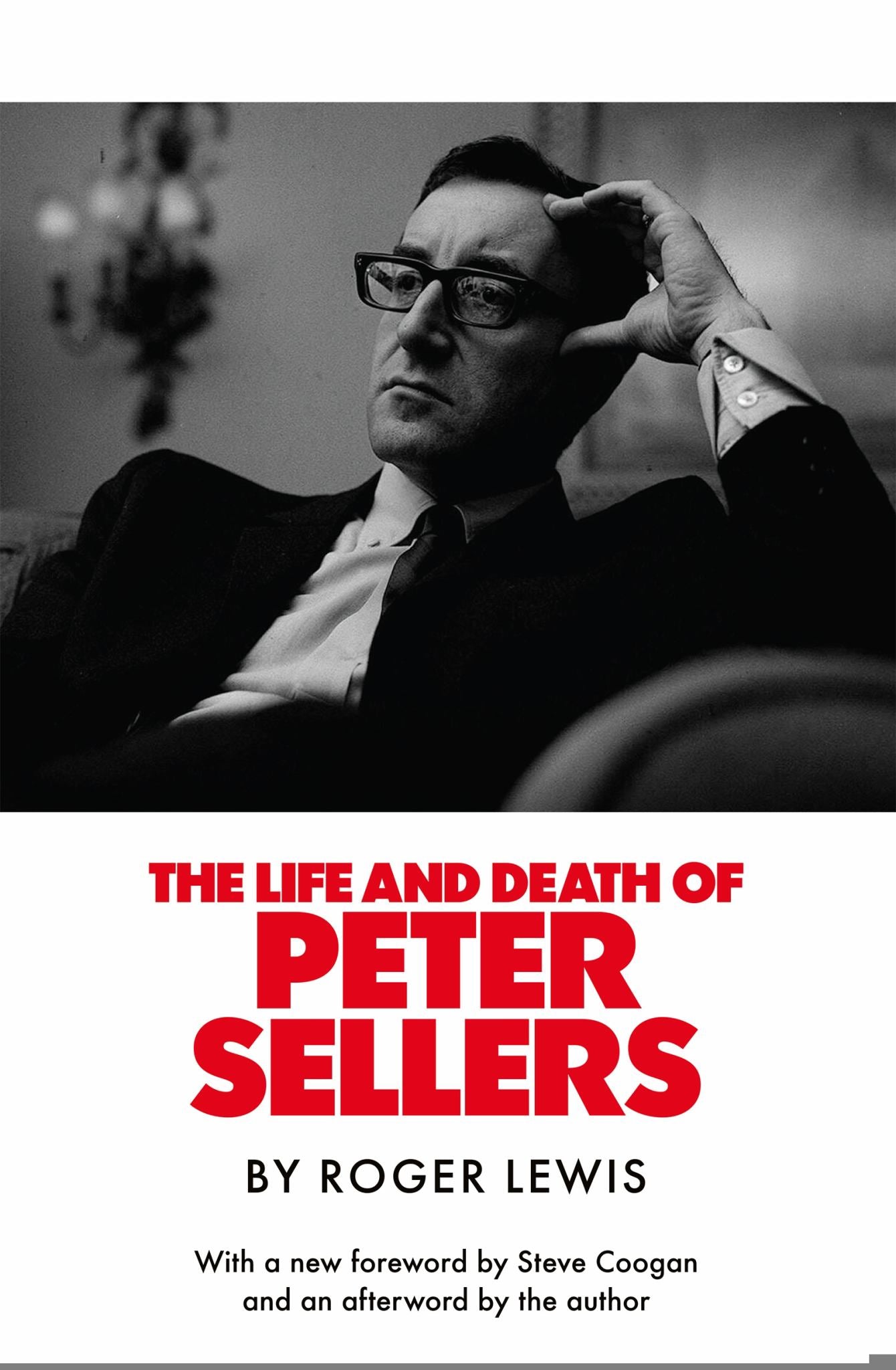 The Life and Death of Peter Sellers Cover Image