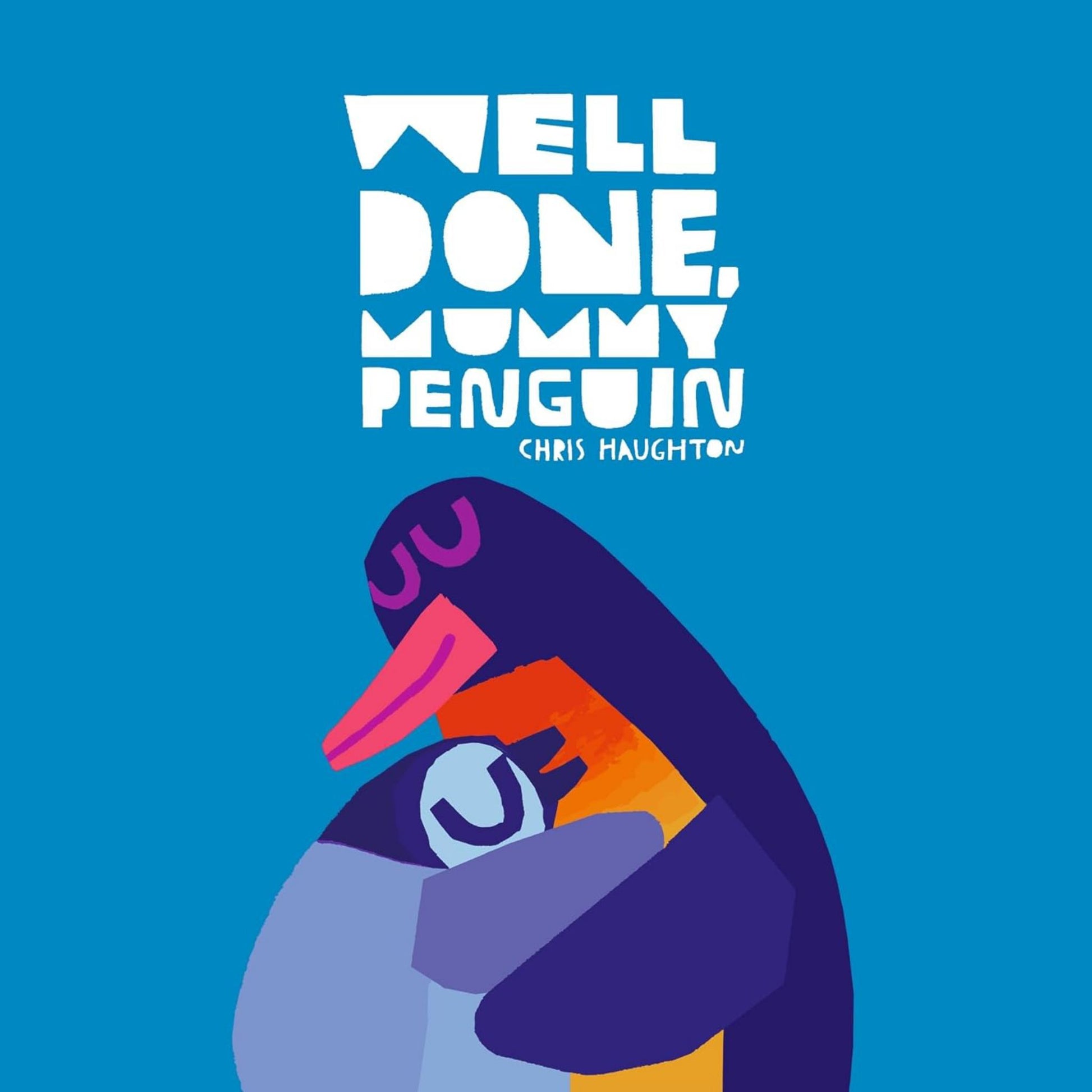 Well Done, Mummy Penguin Cover Image