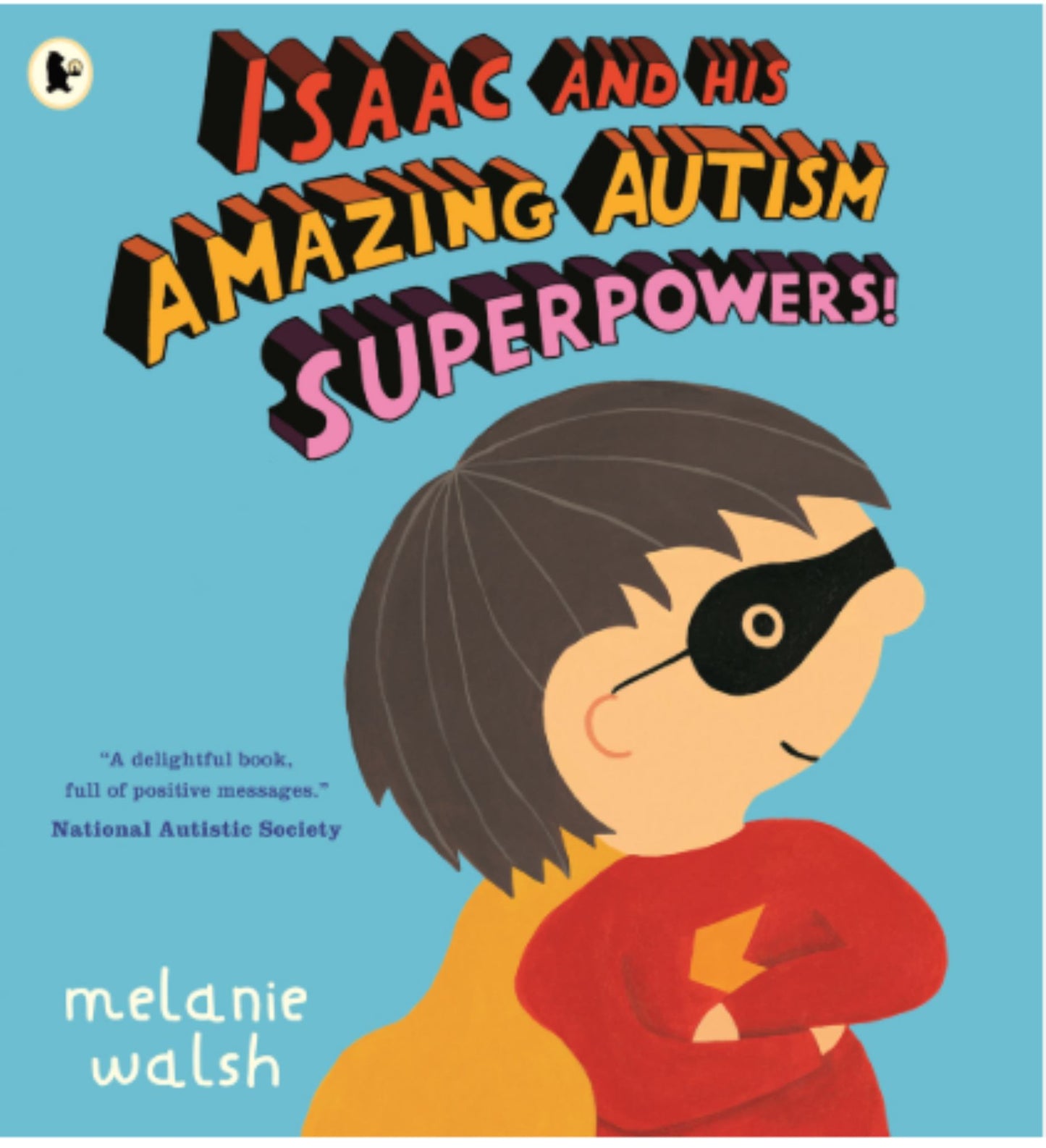 Isaac and His Amazing Autism Superpowers! Cover Image