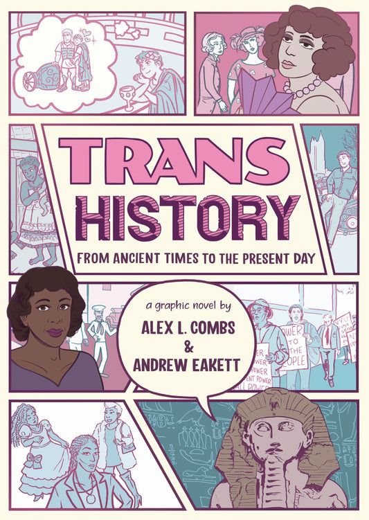 Trans History: a Graphic Novel: from Ancient Times to the Present Day Cover Image