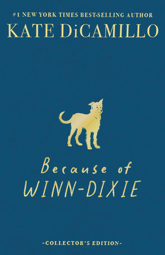 Because of Winn-Dixie Deluxe 25th Anniversary Edition Cover Image