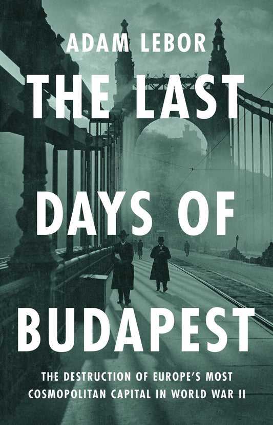 The Last Days of Budapest Cover Image
