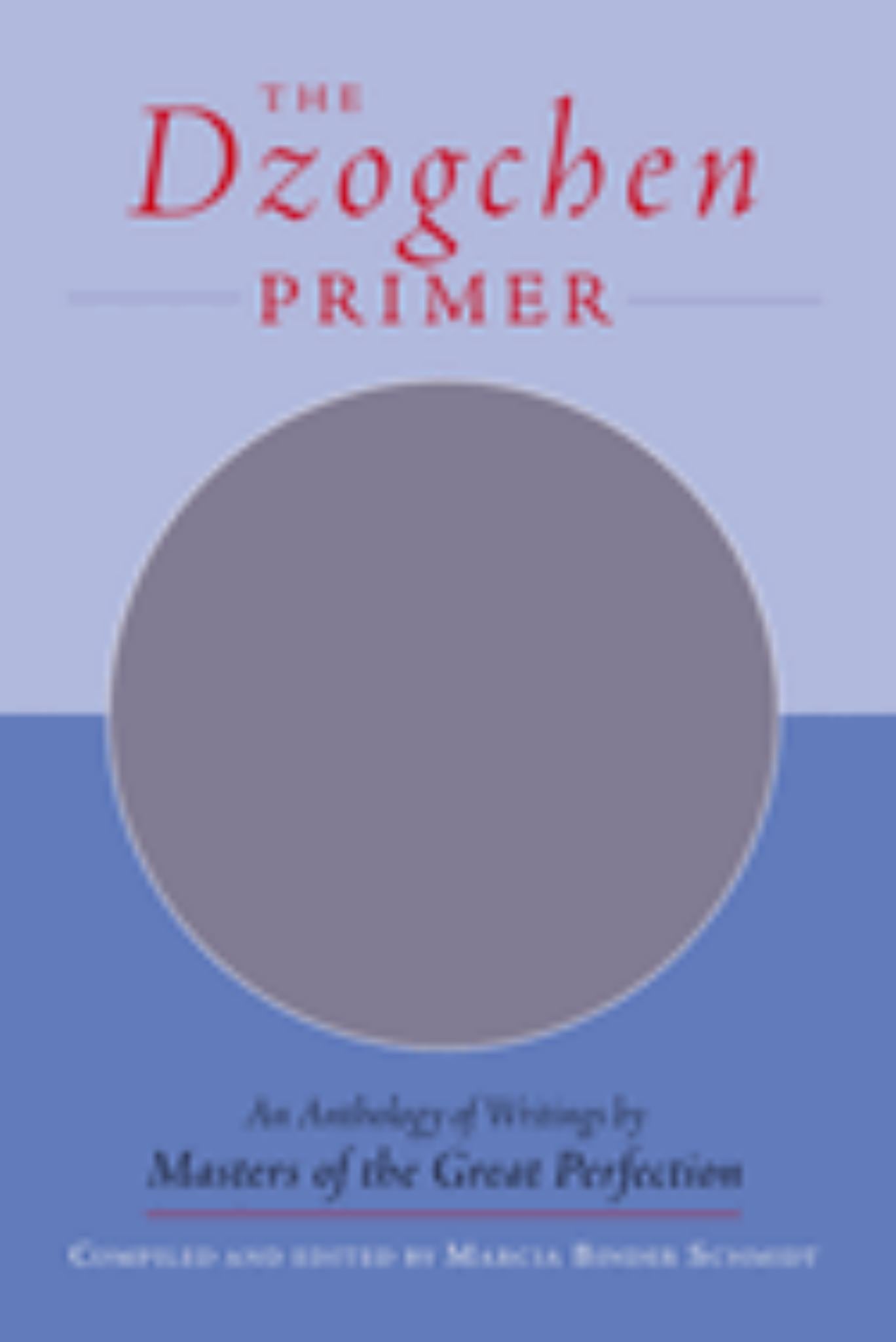 The Dzogchen Primer Cover Image