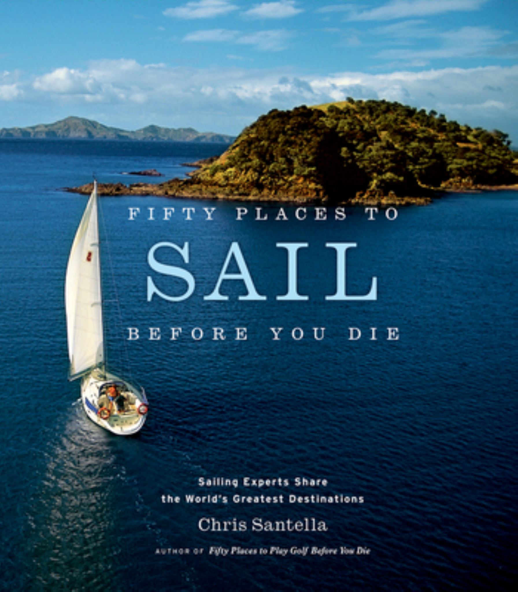 Fifty Places to Sail Before You Die Cover Image