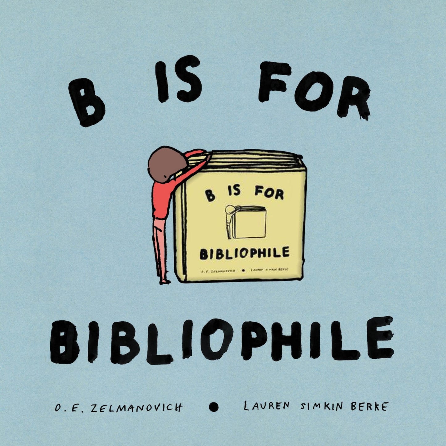 B Is for Bibliophile Cover Image