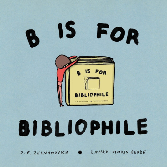 B Is for Bibliophile Cover Image