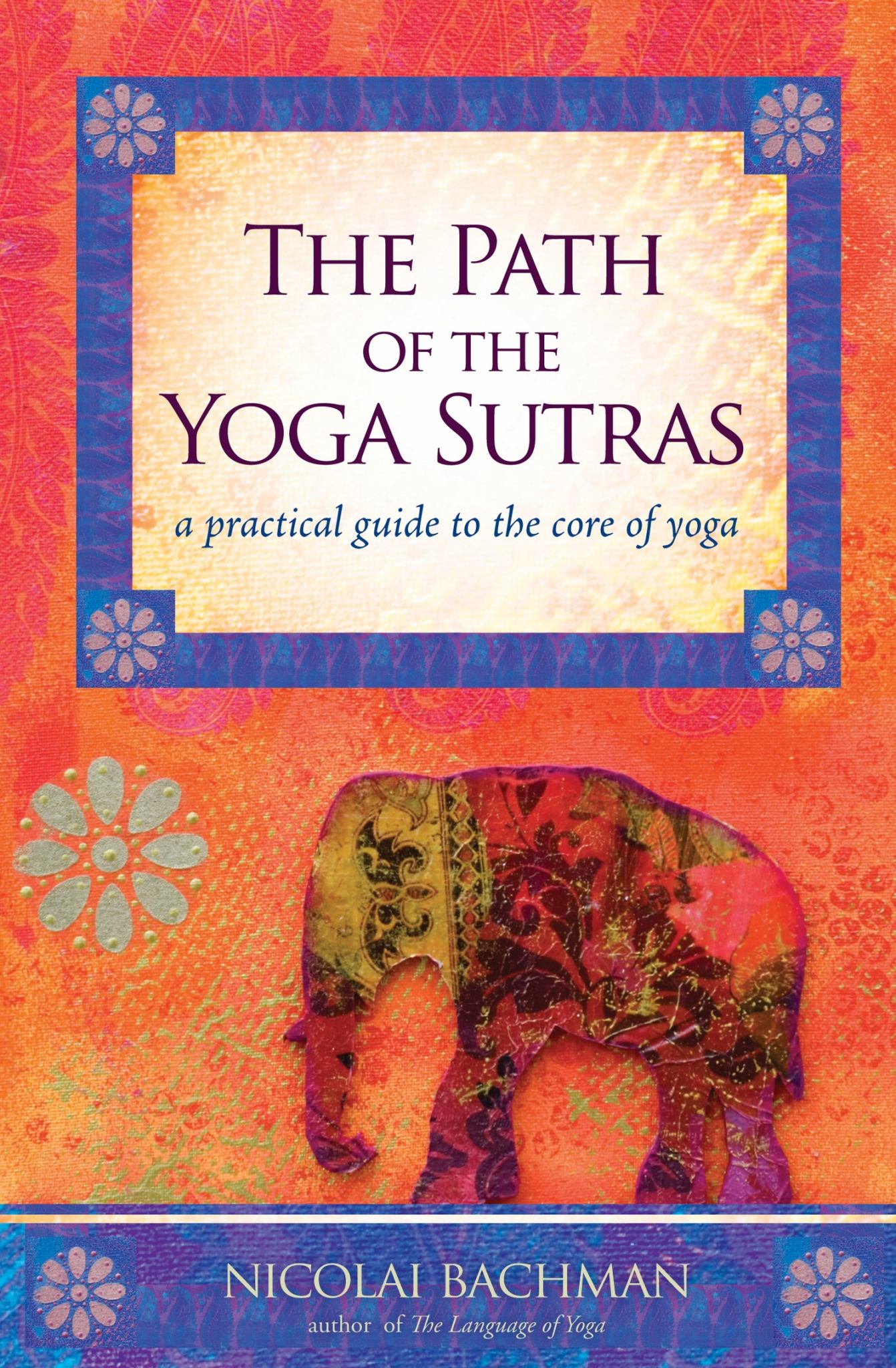 The Path of the Yoga Sutras Cover Image