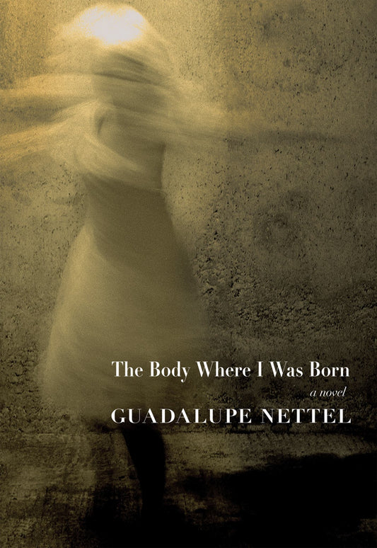 The Body Where I Was Born Cover Image
