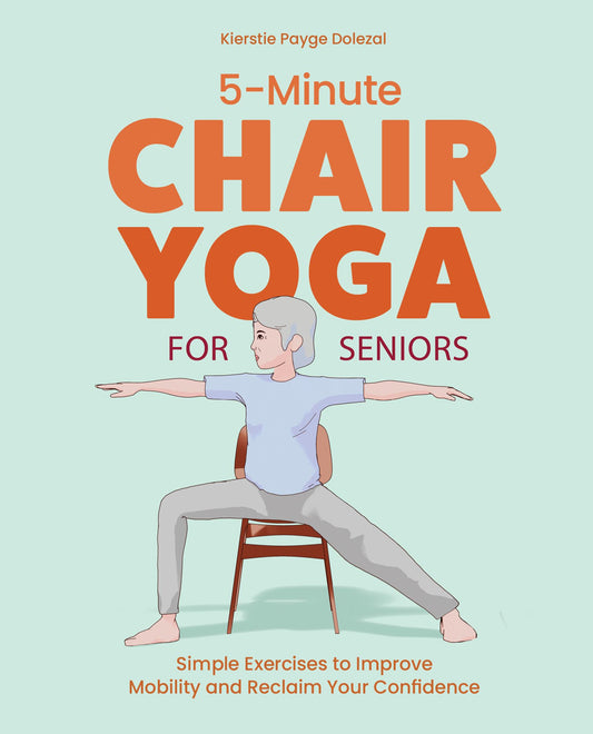 5-Minute Chair Yoga for Seniors Cover Image
