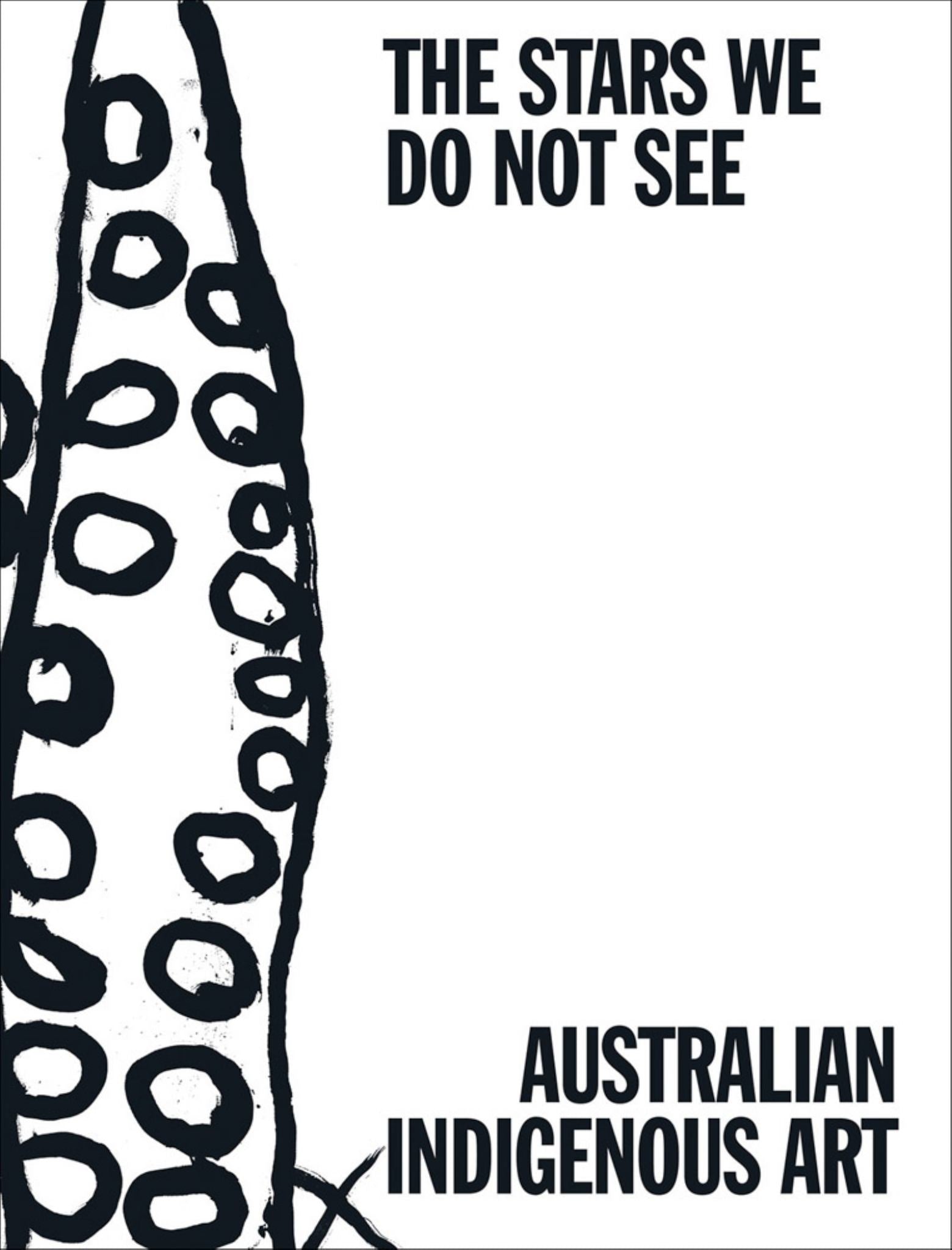 The Stars We Do Not See: Australian Indigenous Art Cover Image