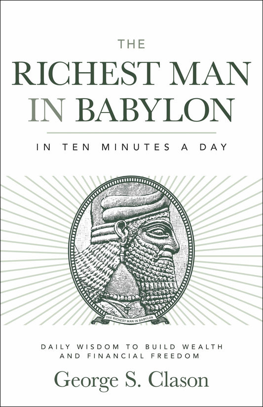The Richest Man in Babylon in Ten Minutes a Day Cover Image