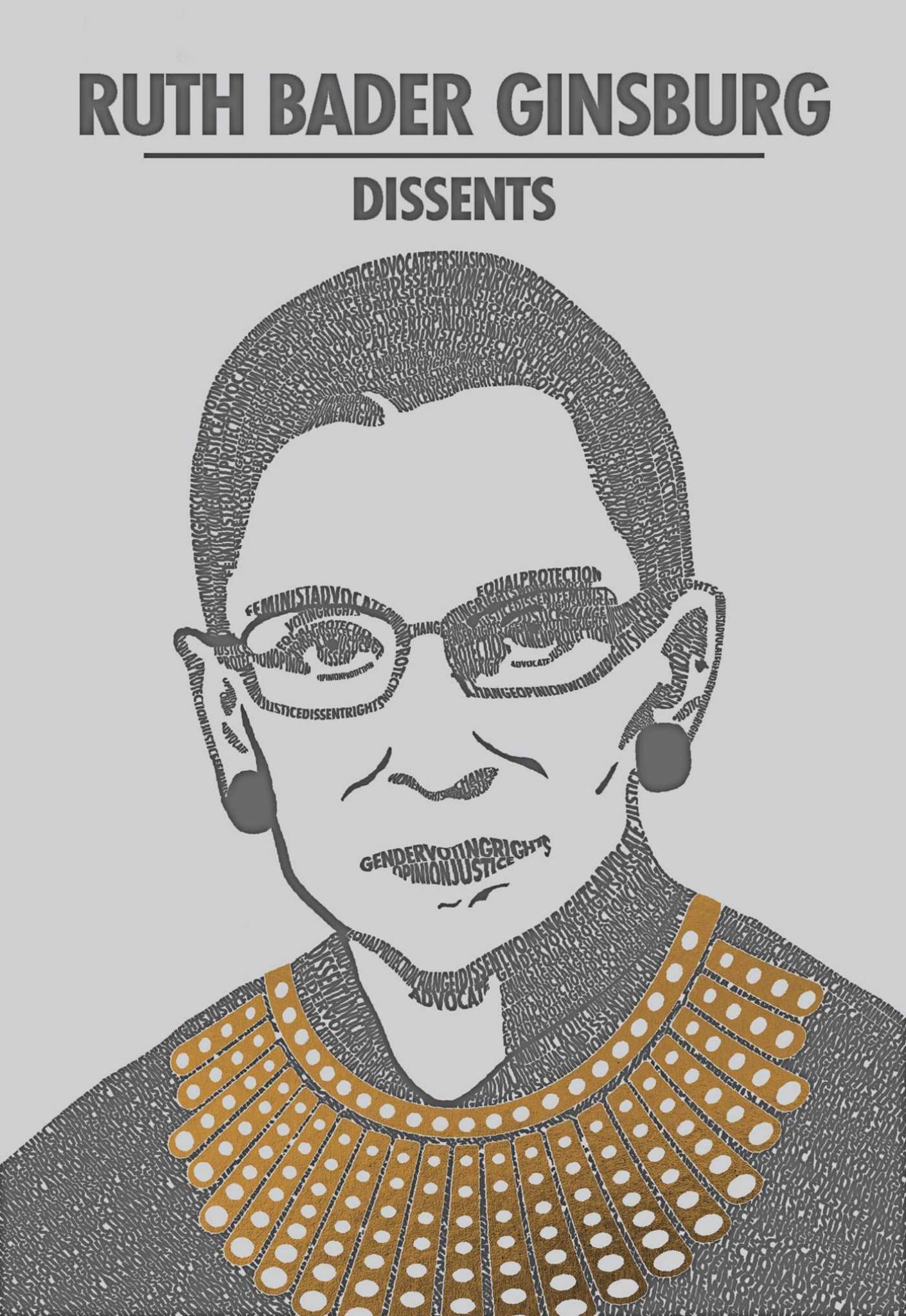 Ruth Bader Ginsburg Dissents Cover Image