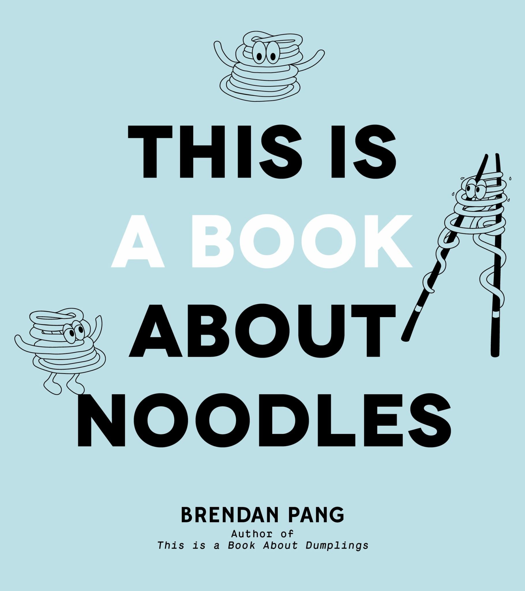 This Is a Book about Noodles Cover Image