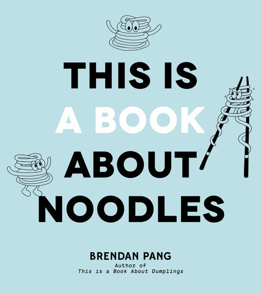 This Is a Book about Noodles Cover Image