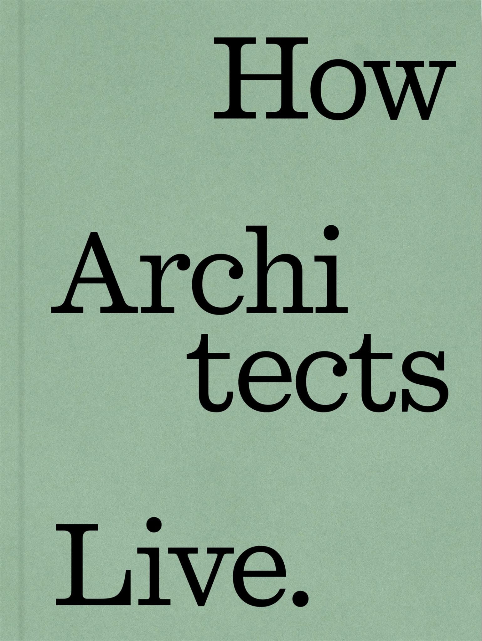 How Architects Live Cover Image