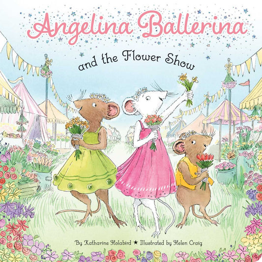 Angelina Ballerina and the Flower Show Cover Image