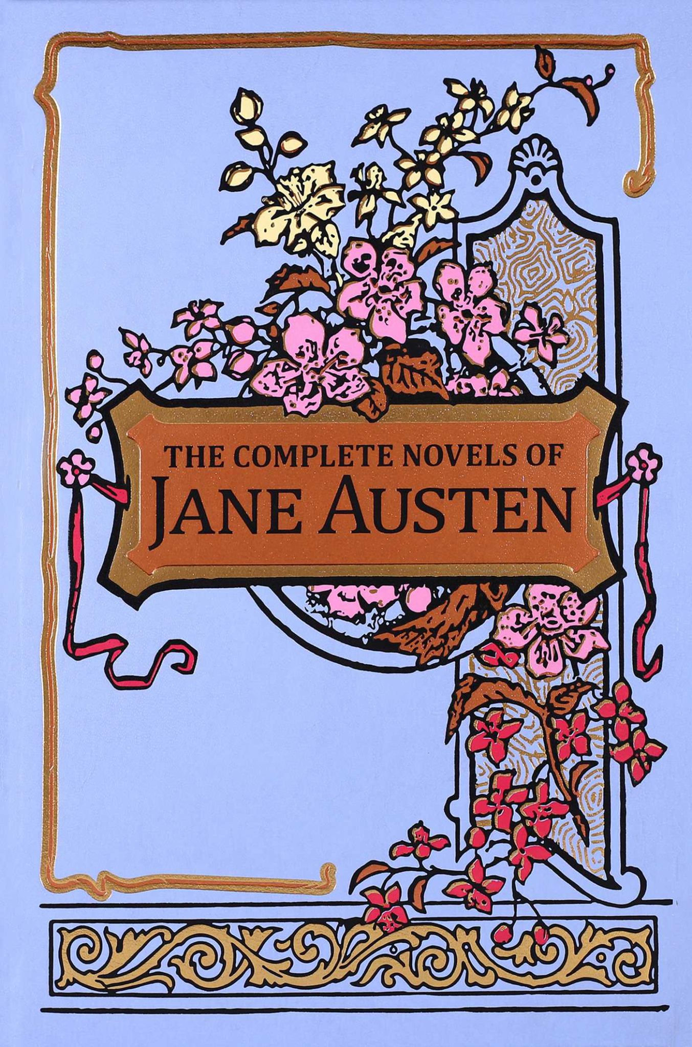The Complete Novels of Jane Austen Cover Image