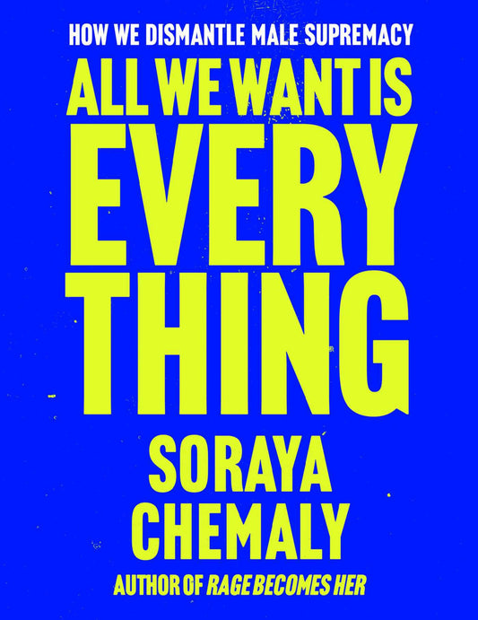 All We Want Is Everything Cover Image