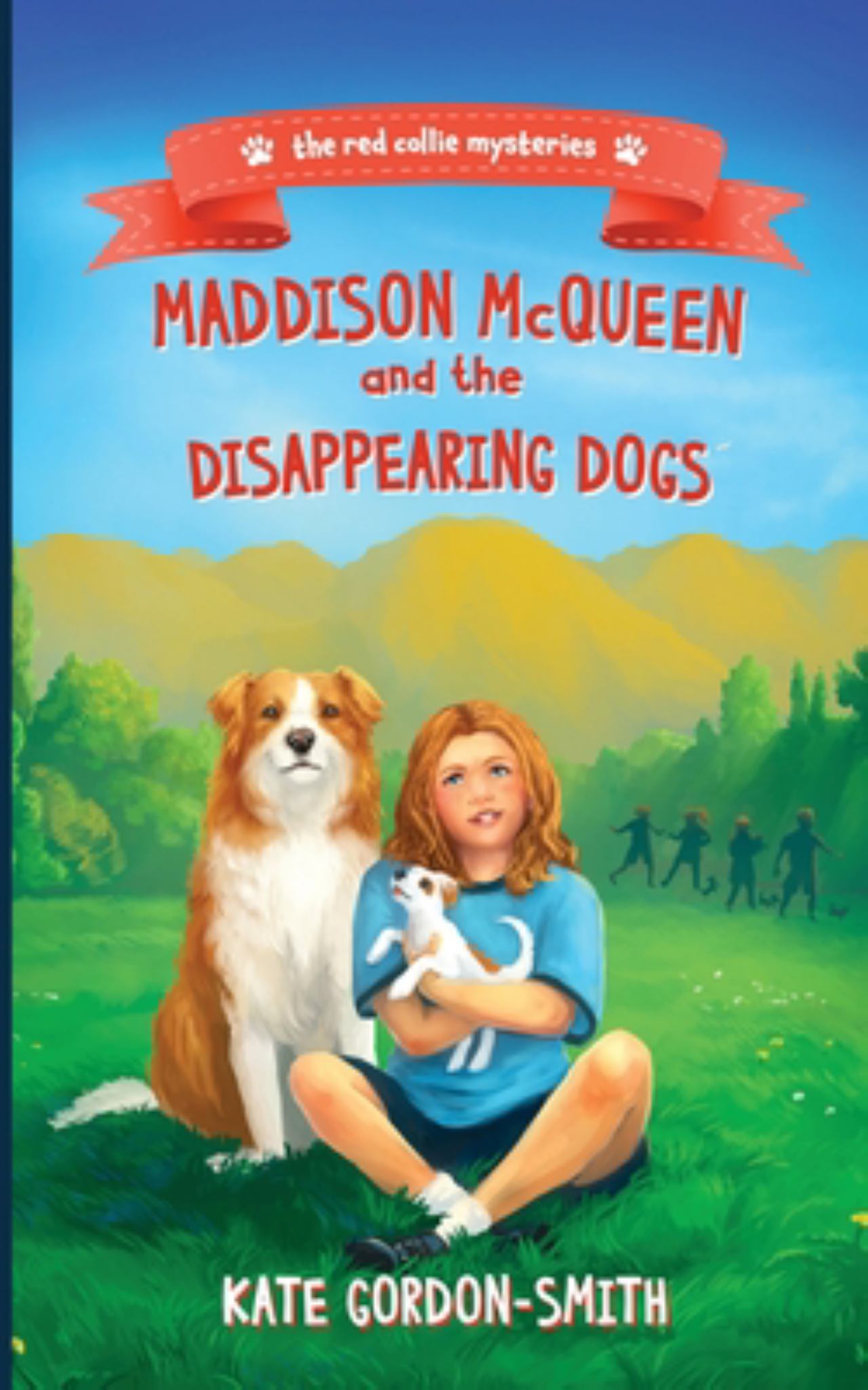 Maddison Mcqueen and the Disappearing Dogs Cover Image