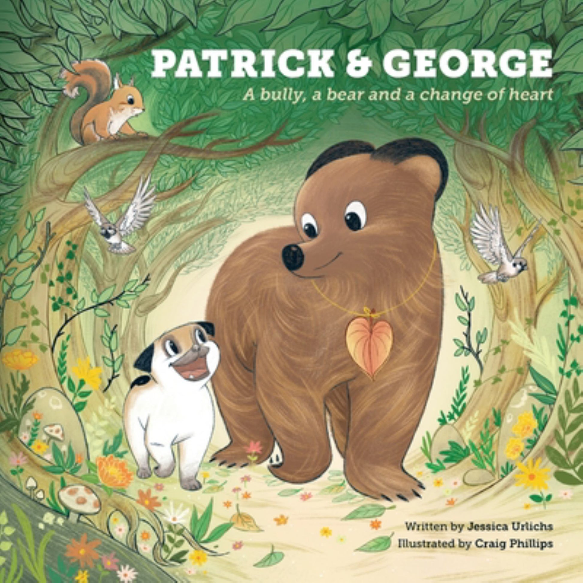 Patrick and George - a Bully, a Bear and a Change of Heart (Book 2) Cover Image