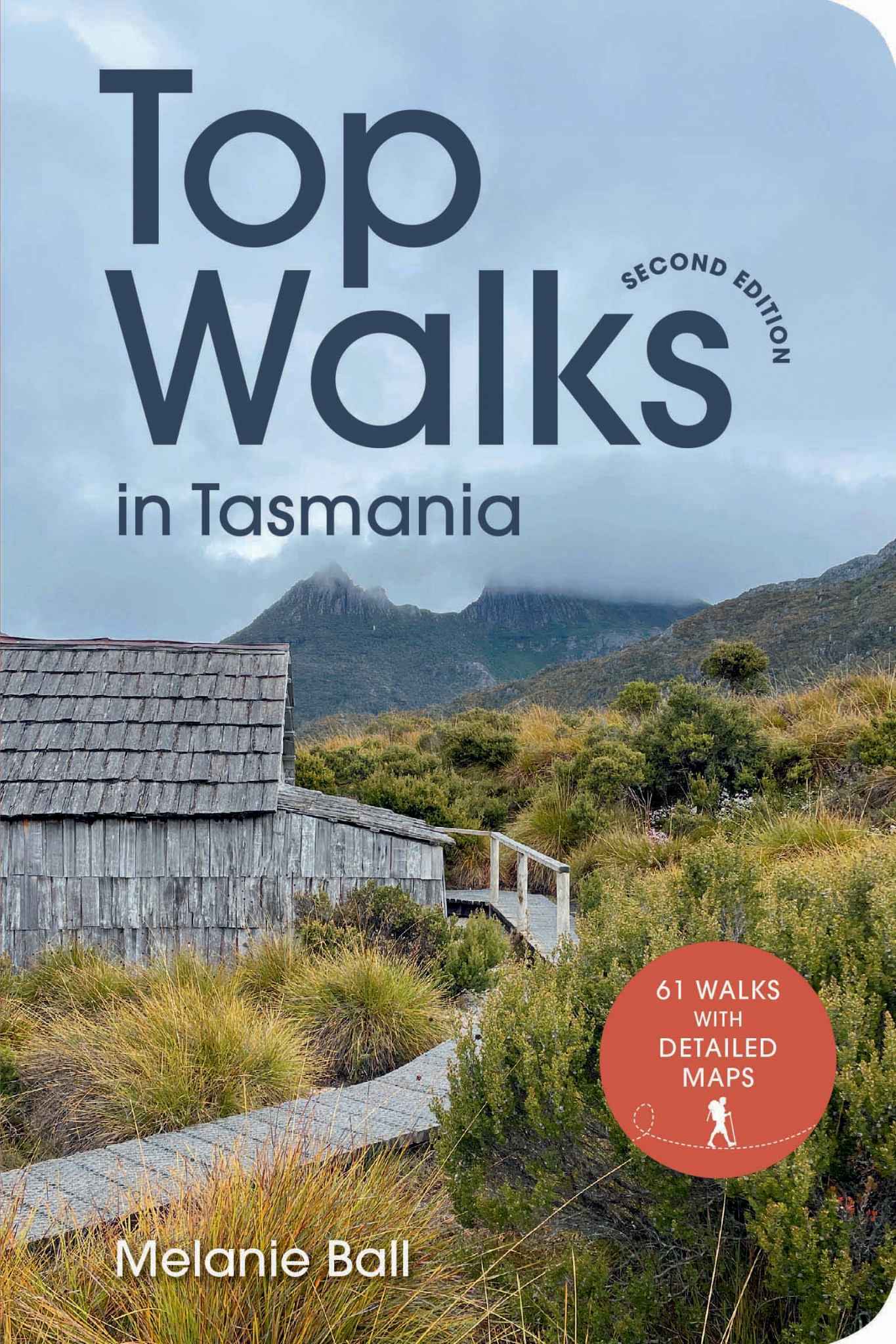 Top Walks in Tasmania 2nd Edition Cover Image