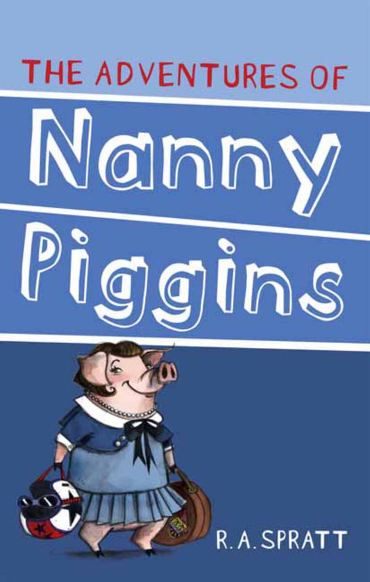 The Adventures of Nanny Piggins Cover Image