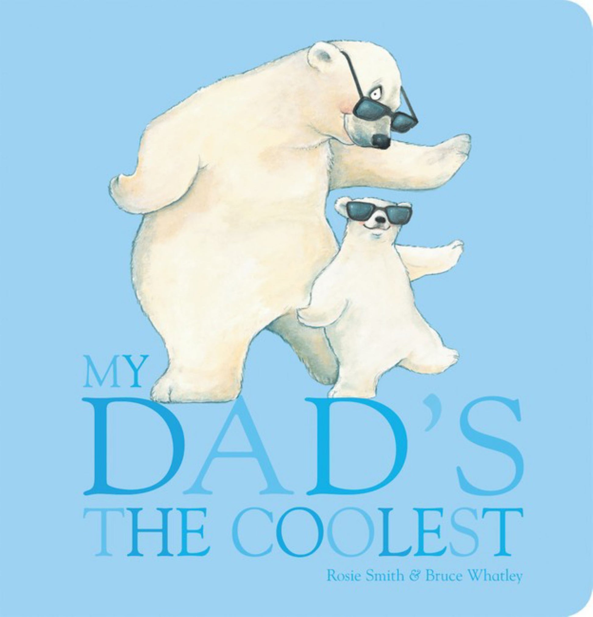 My Dad's the Coolest Cover Image