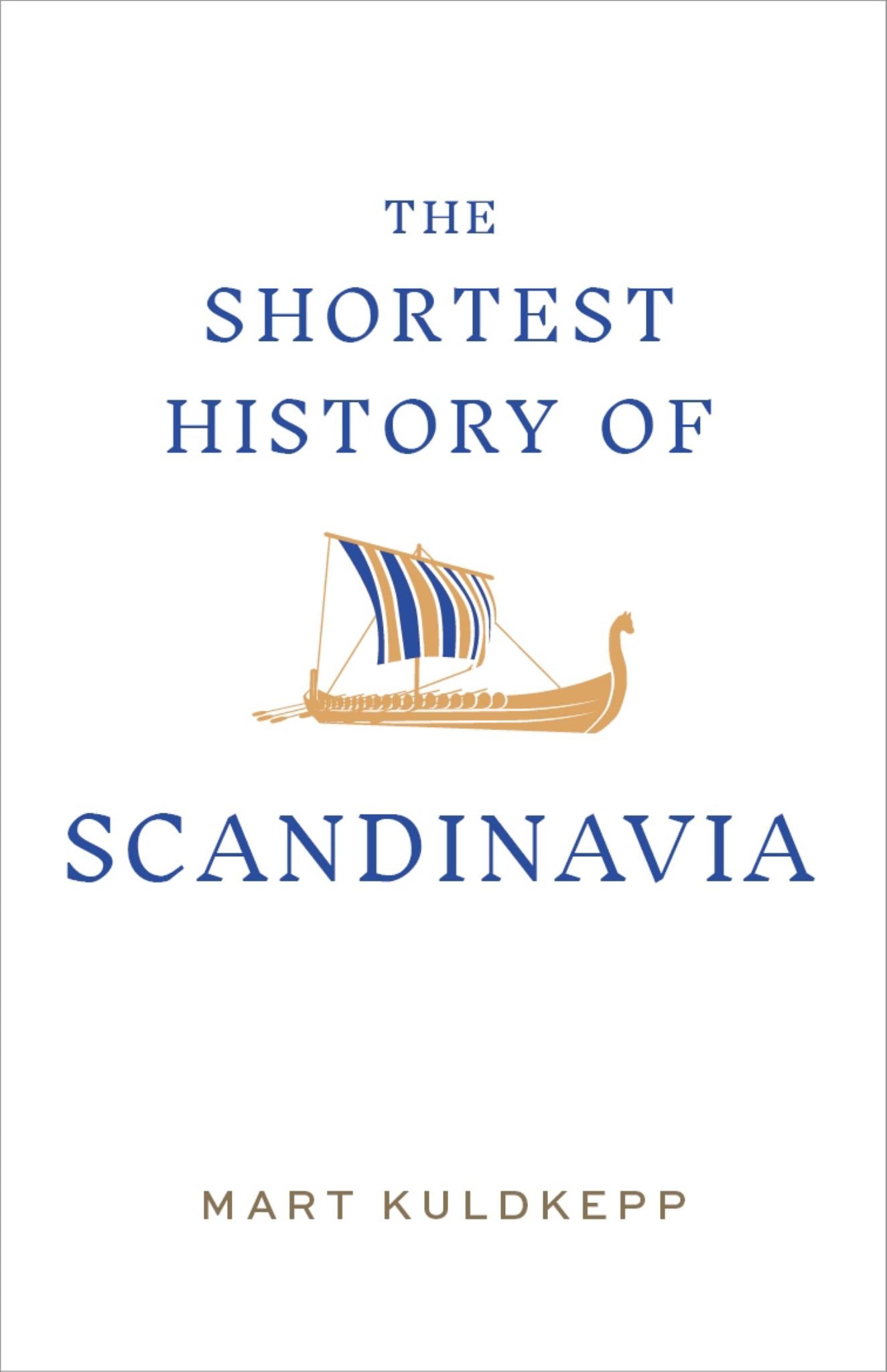 The Shortest History of Scandinavia Cover Image