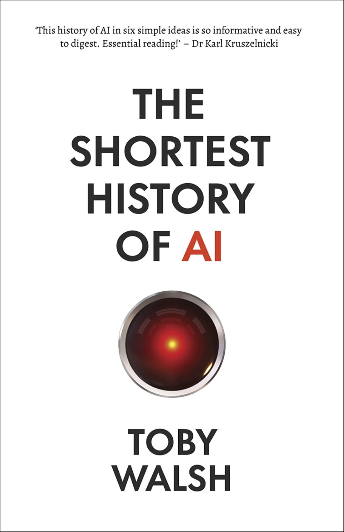 The Shortest History of AI Cover Image