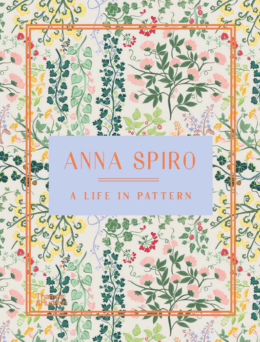 Anna Spiro: a Life in Pattern Cover Image