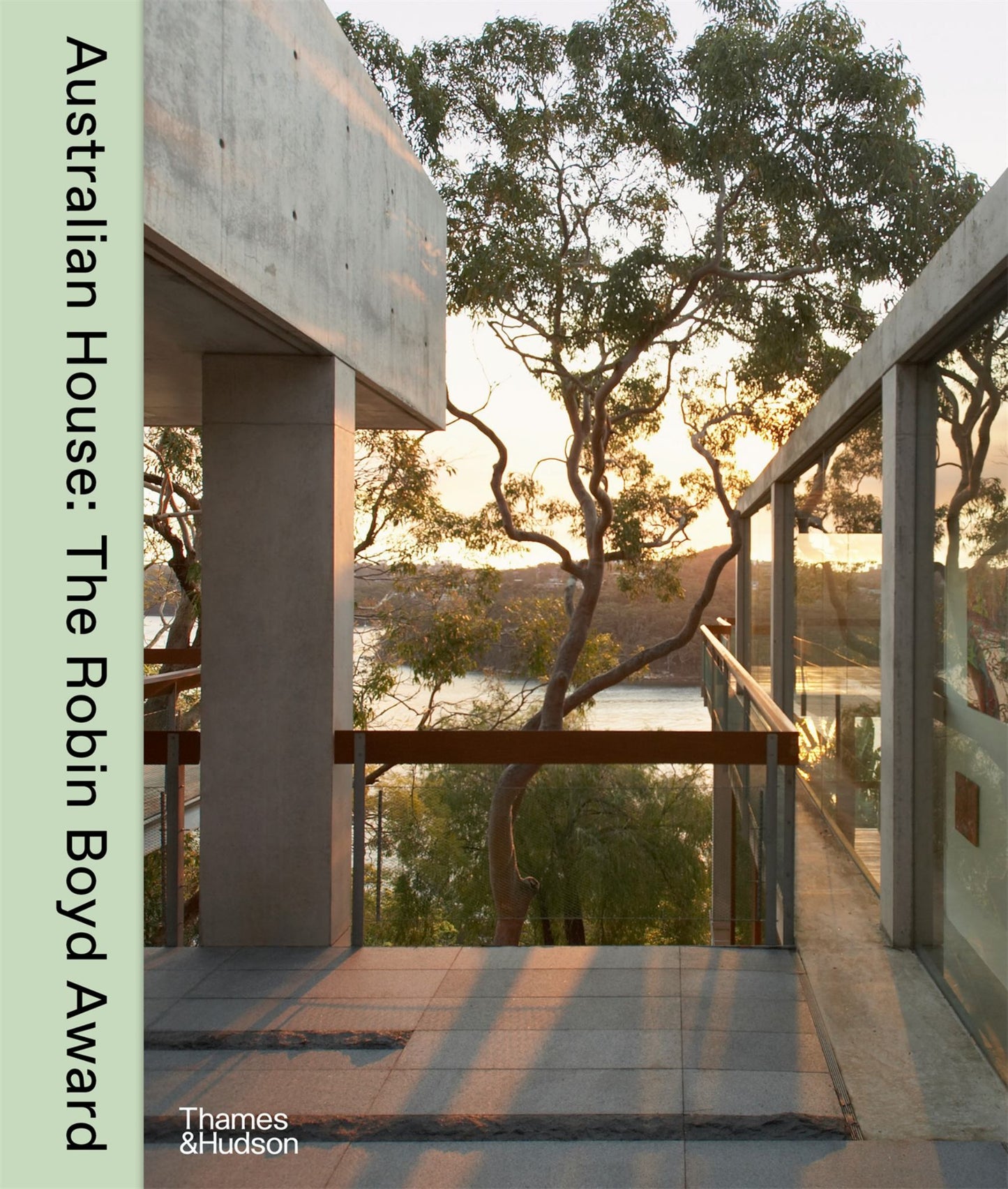 Australian House: the Robin Boyd Award for Residential Architecture Since 1981 Cover Image