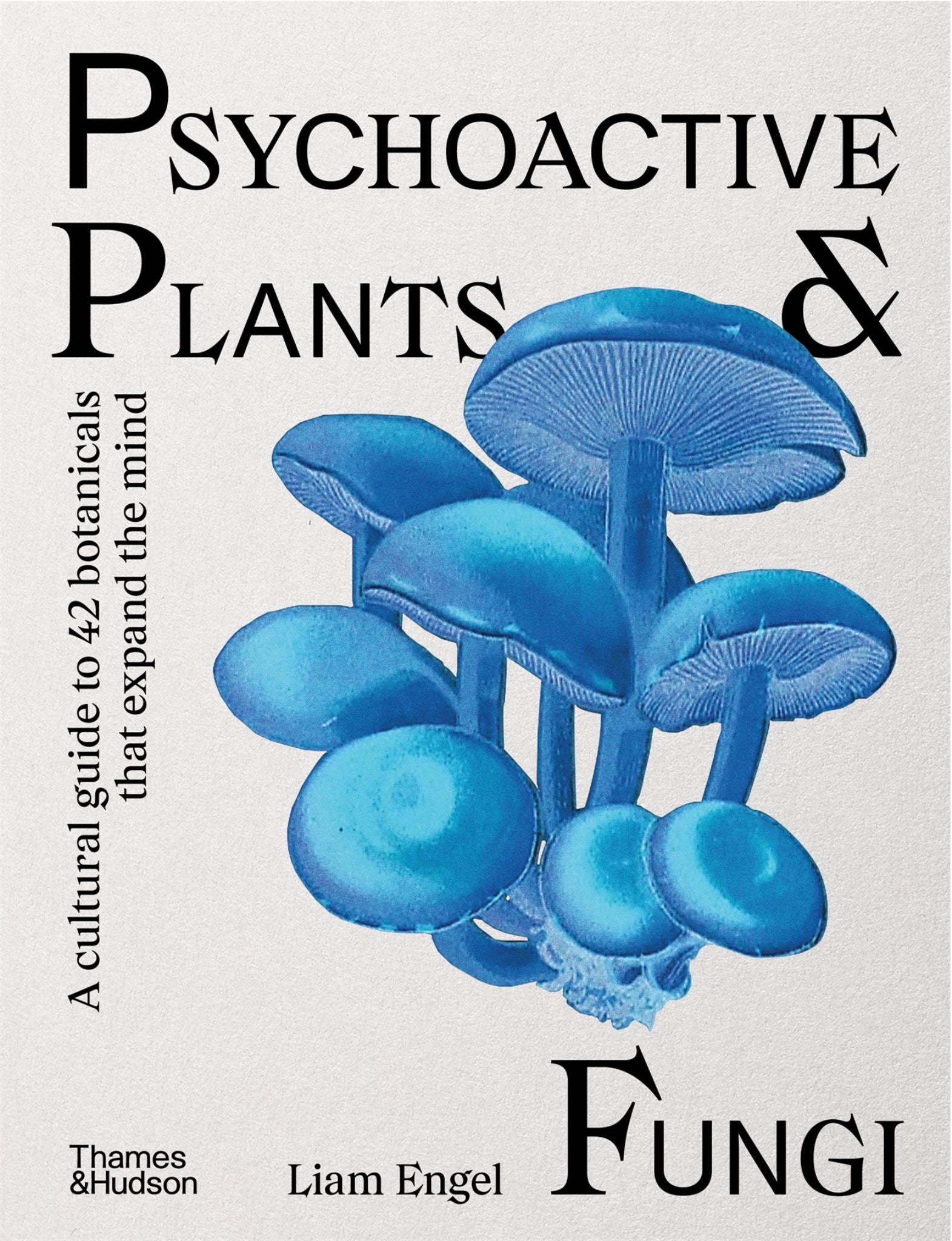 Psychoactive Plants and Fungi Cover Image