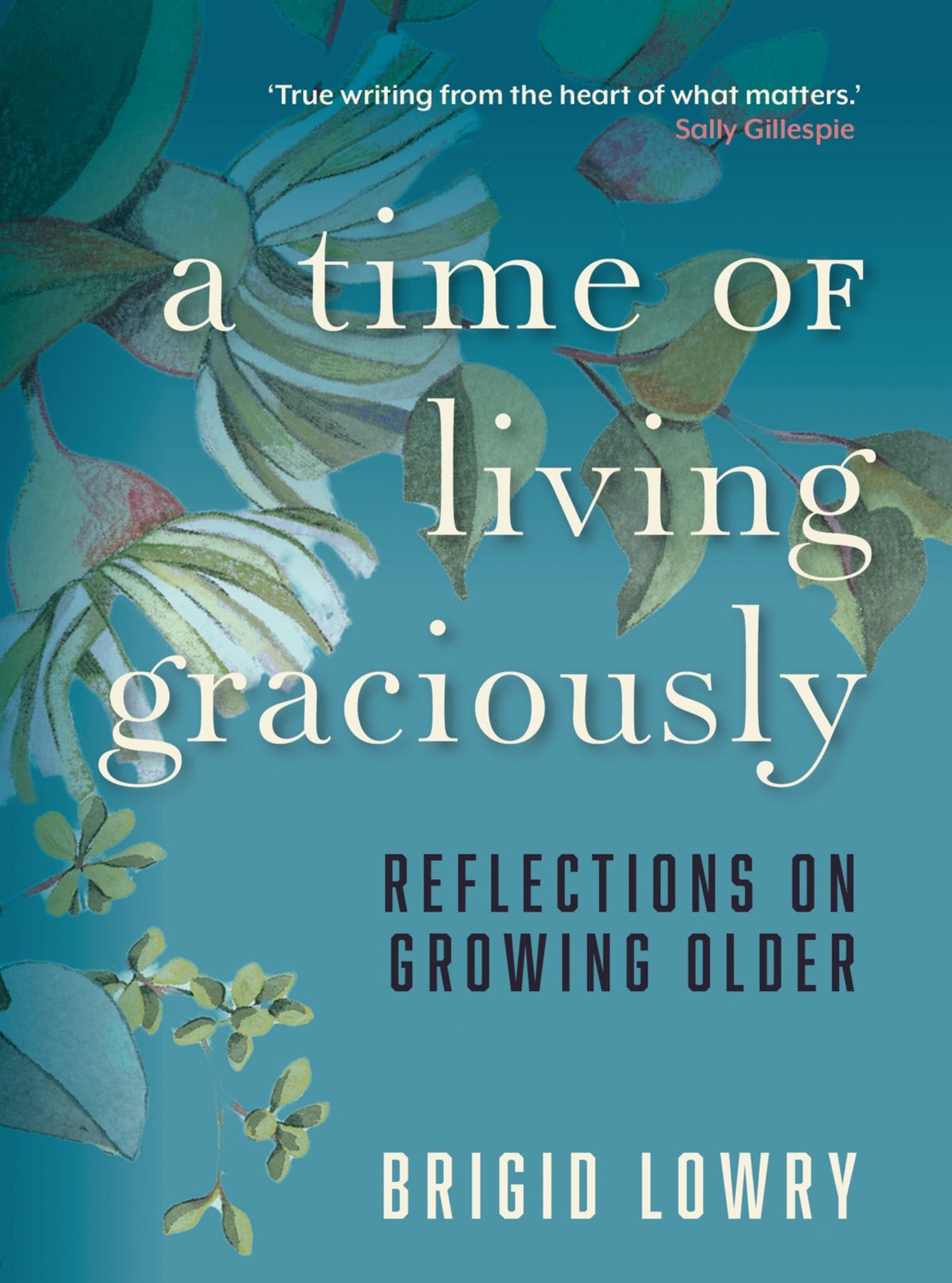 A Time of Living Graciously Cover Image