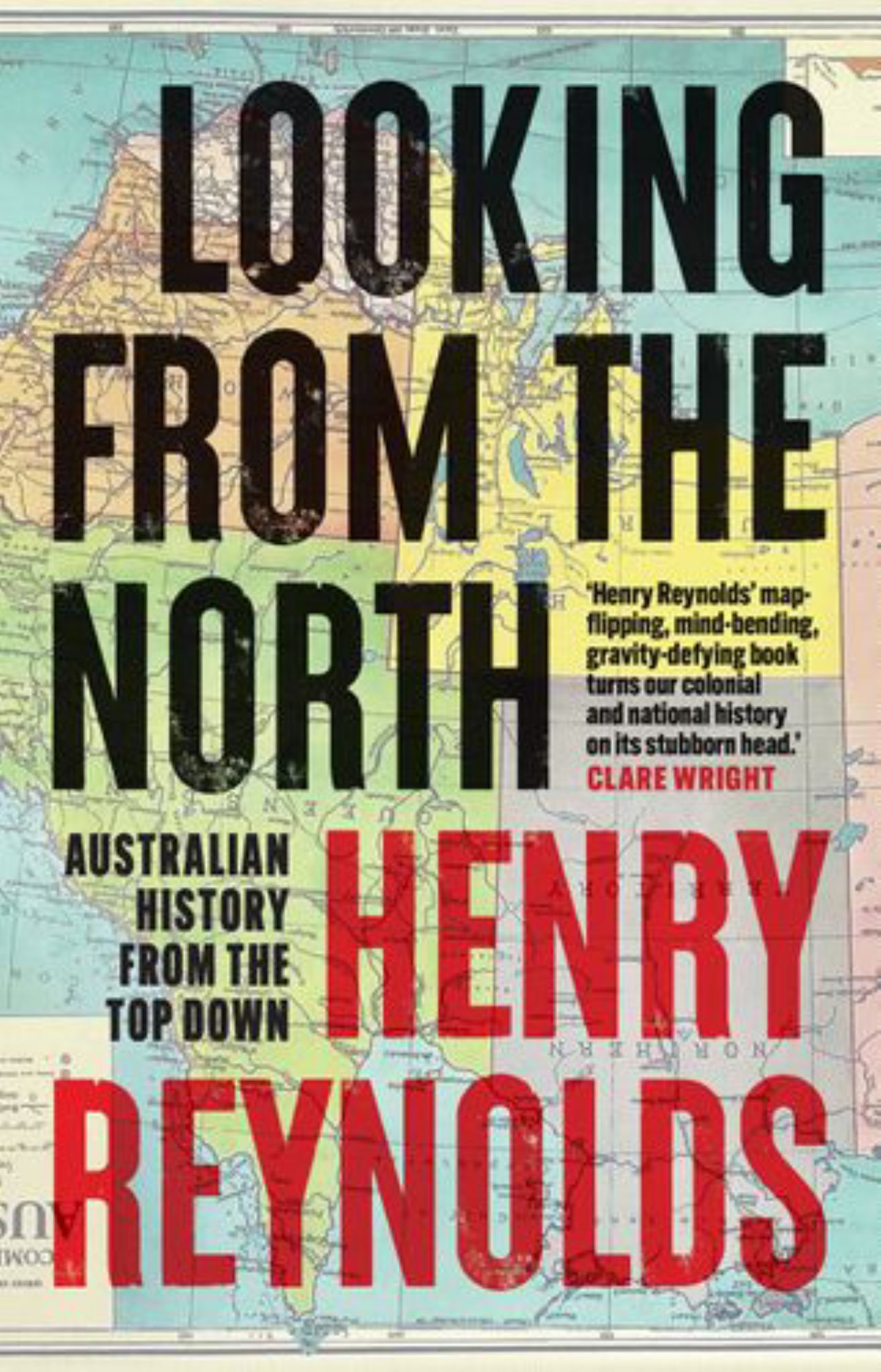 Looking from the North - Australian History from the Top Down Cover Image
